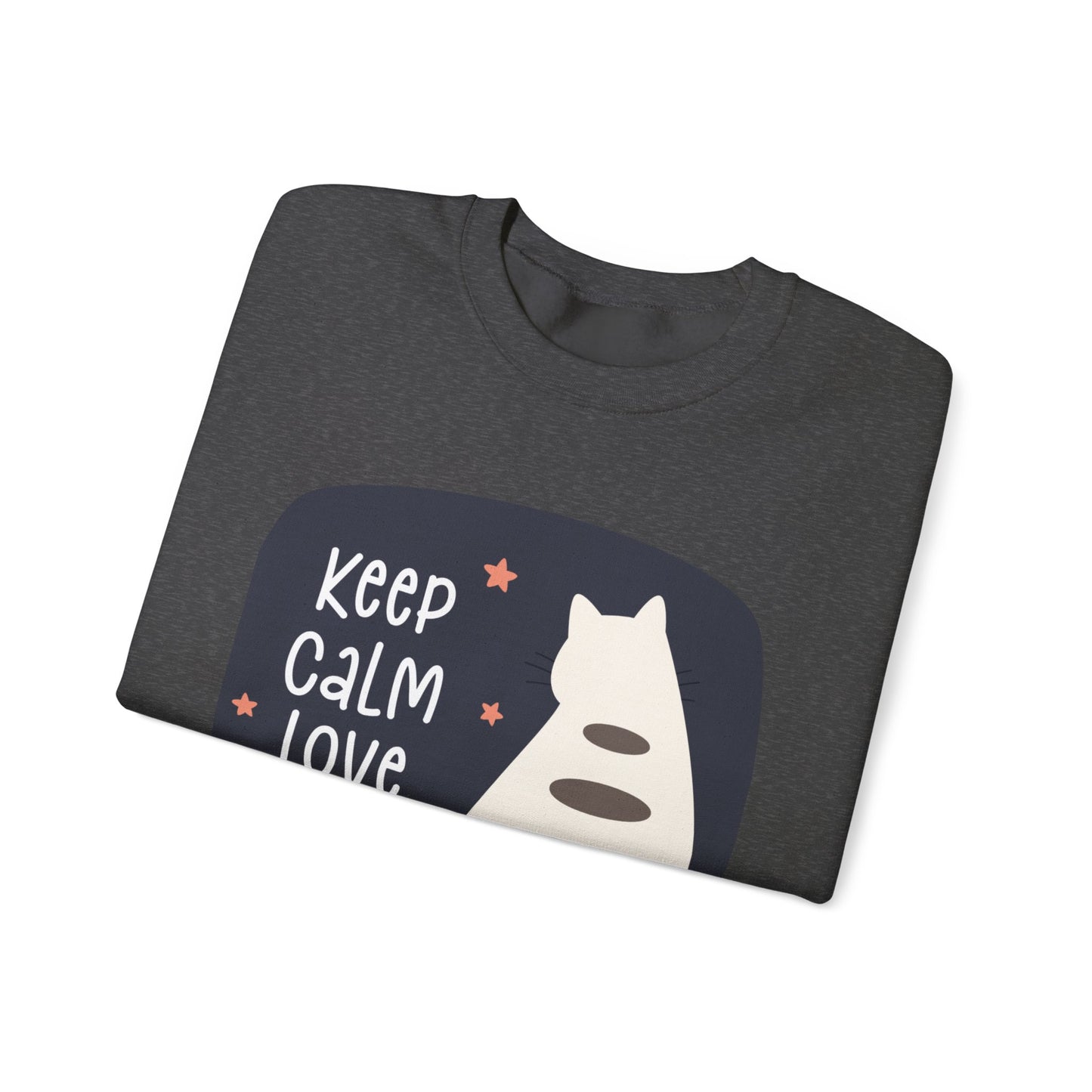 Keep Calm Love Cats Crewneck Sweatshirt